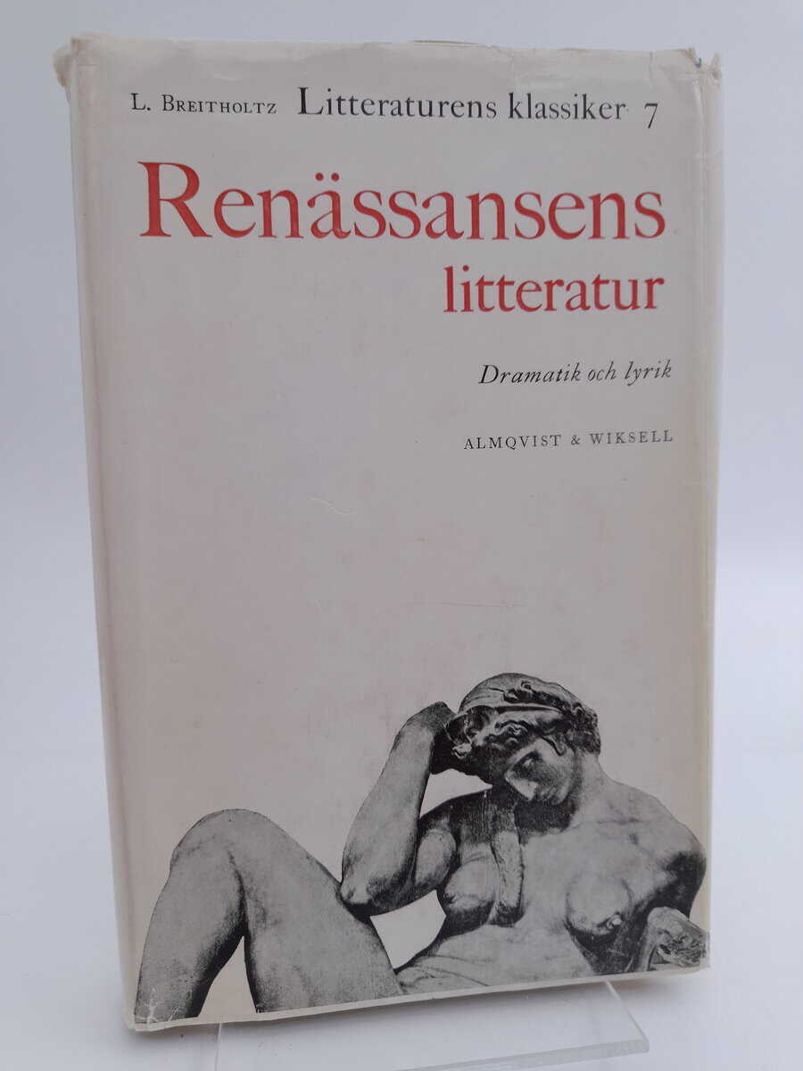 Breitholtz, Lennart | Renässansens litteratur : Dramatik och lyrik