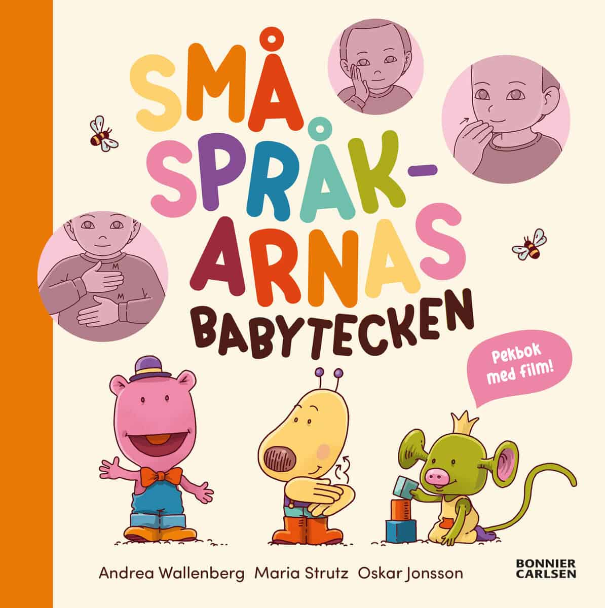 Strutz, Maria | Wallenberg, Andrea | Småspråkarnas babytecken : Pekbok med film