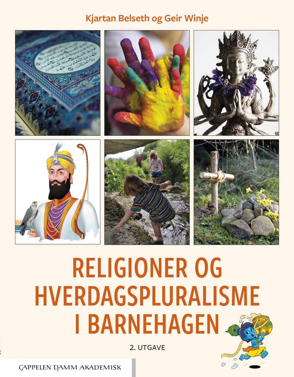 Belseth, Kjartan | Winje, Geir | Religioner og hverdagspluralisme i barnehagen