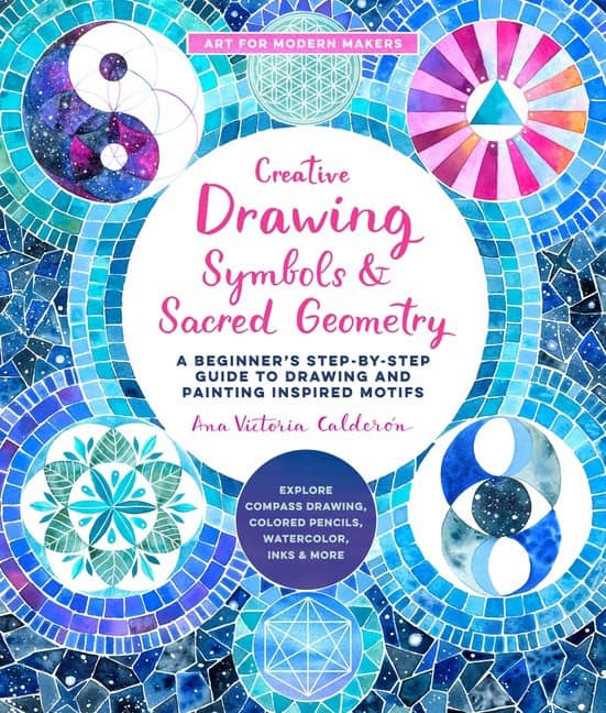 Ana Victoria Calderon | Creative Drawing : Symbols And Sacred Geometry