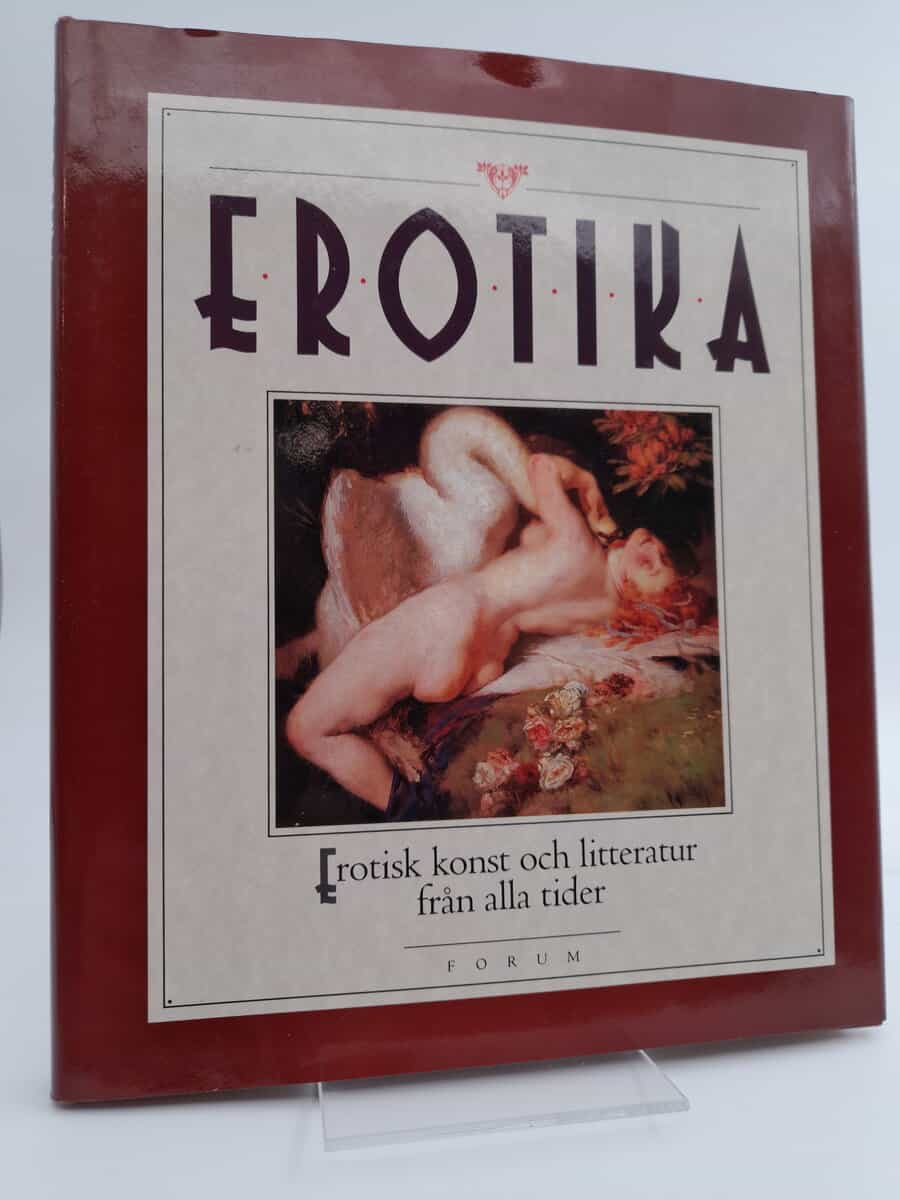 Erotika : Erotisk konst och litteratur från alla tide