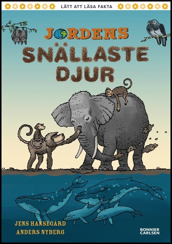 Hansegård, Jens | Jordens snällaste djur