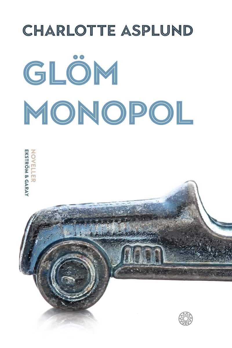 Asplund, Charlotte | Glöm monopol