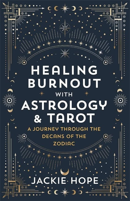 Hope, Jackie | Healing Burnout with Astrology & Tarot : Value, object or array expected.* Line 1, Column 2 Extra non-wh...