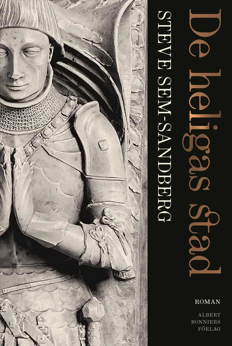 Sem-Sandberg, Steve | De heligas stad