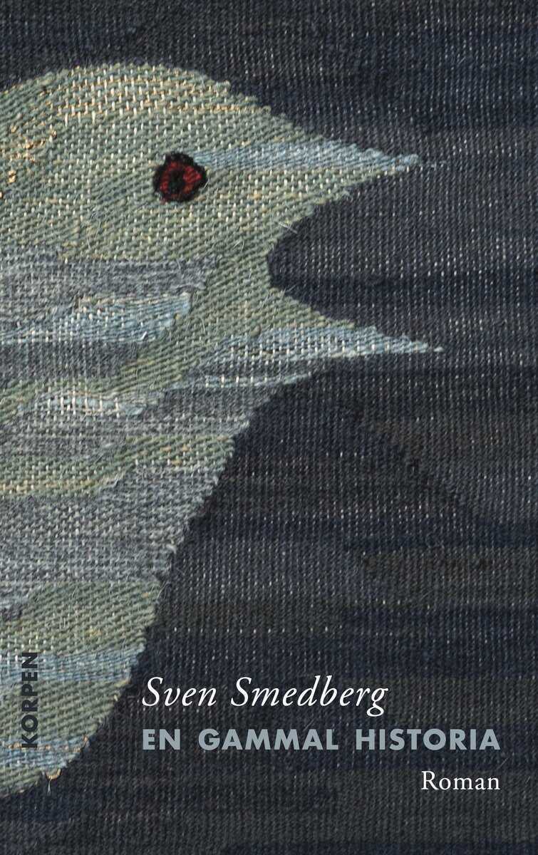 Smedberg, Sven | En gammal historia