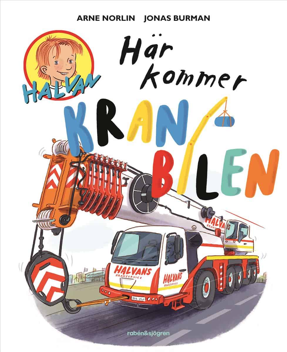 Norlin, Arne | Här kommer kranbilen