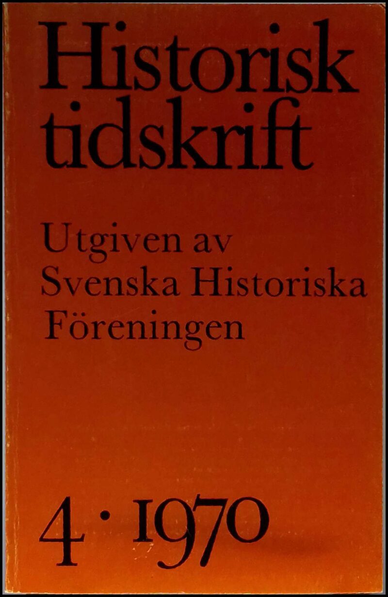 Historisk tidskrift | 1970 / 4