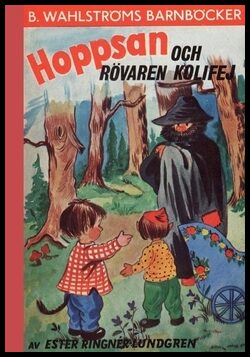 Ringnér-Lundgren, Ester | Hoppsan och rövaren Kolifej