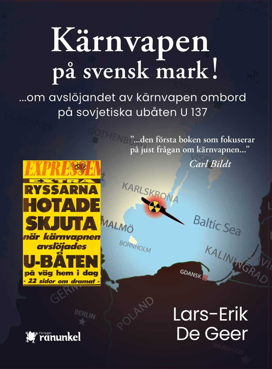 De Geer, Lars-Erik | Kärnvapen på svensk mark