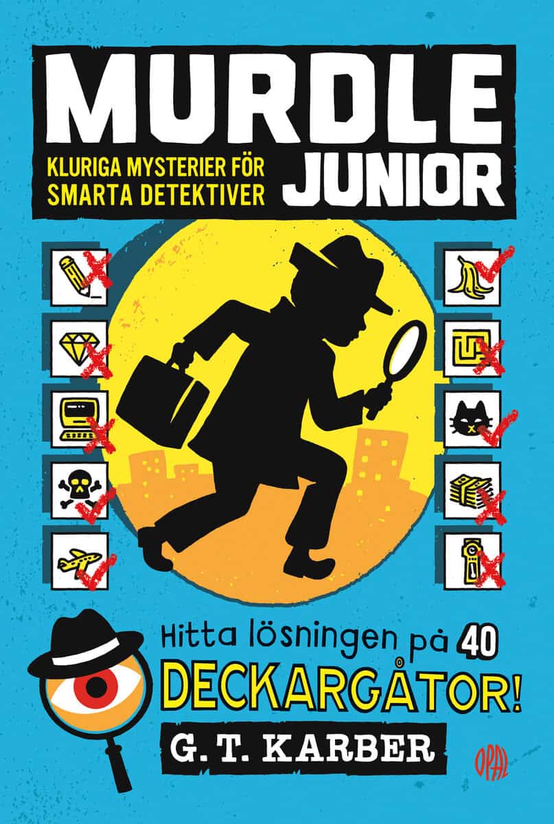 Karber, G.T | Murdle junior : Kluriga mysterier för smarta detektiver