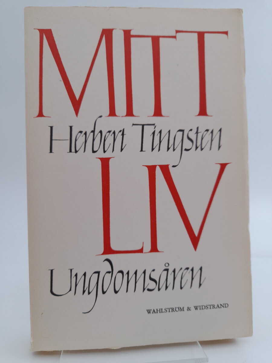 Tingsten, Herbert | Mitt liv : Ungdomsåren