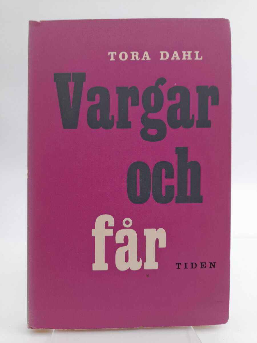 Dahl, Tora | Vargar och får