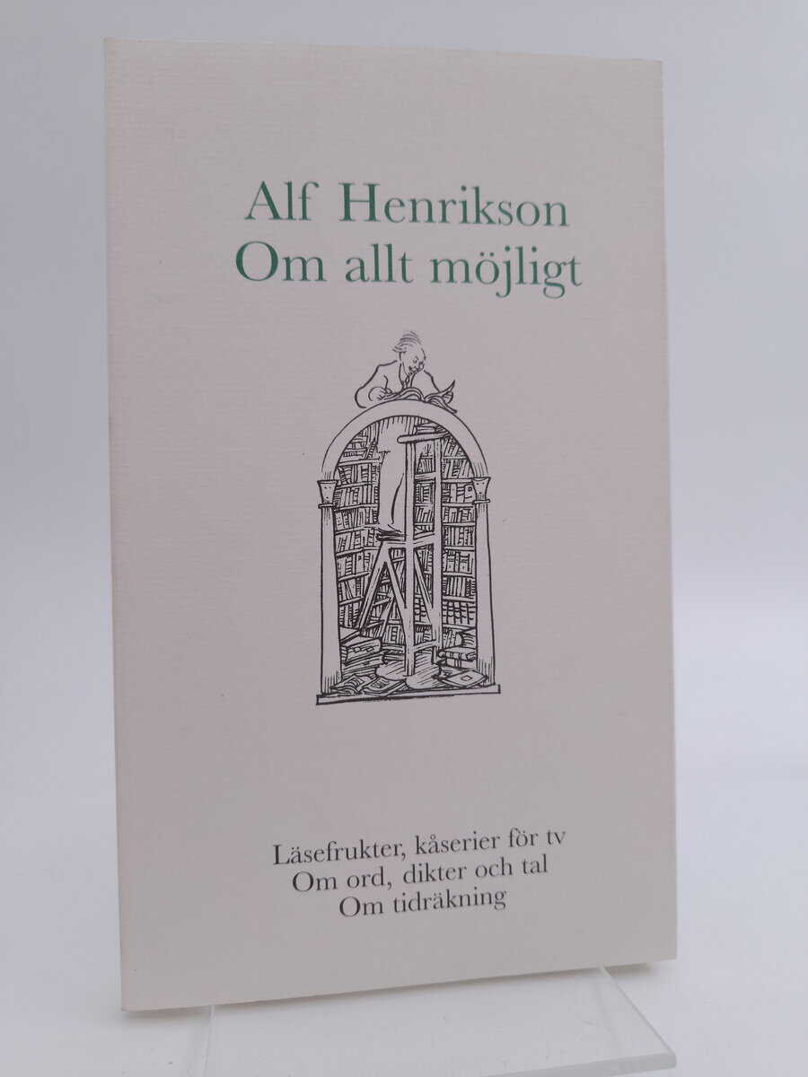 Henrikson, Alf | Om allt möjligt