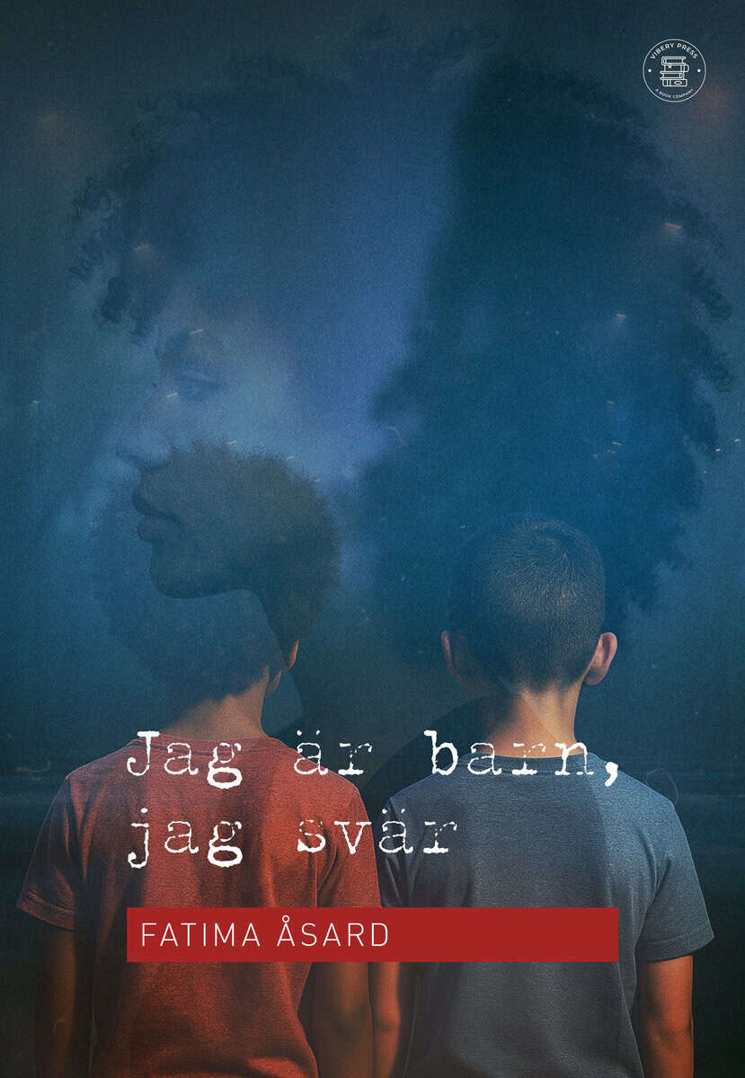 Åsard, Fatima | Jag är barn, jag svär