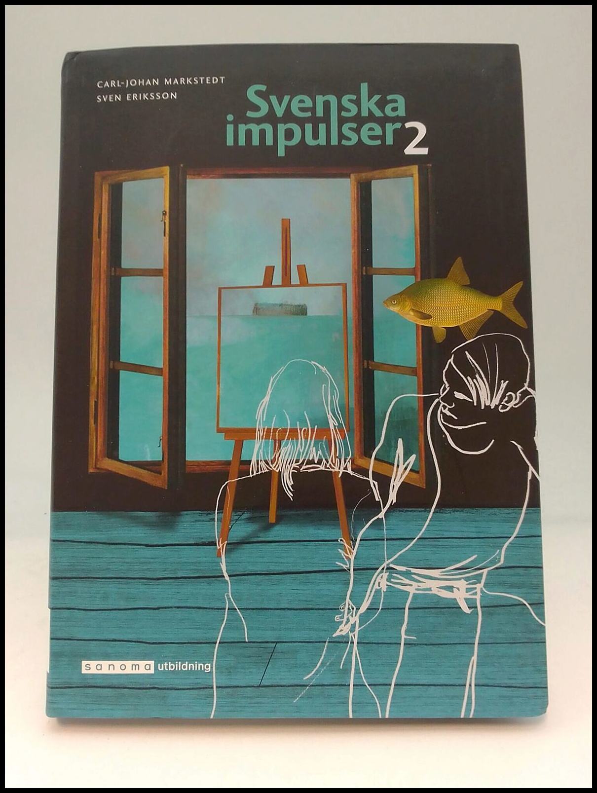 Markstedt, Carl-Johan | Eriksson, Sven | Svenska impulser 2