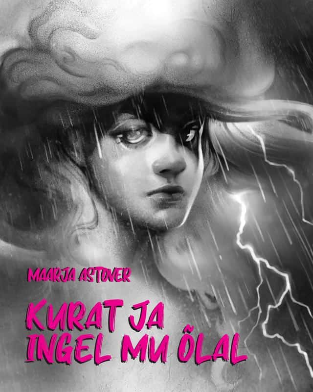 Astover, Maarja | Kurat ja ingel mu õlal