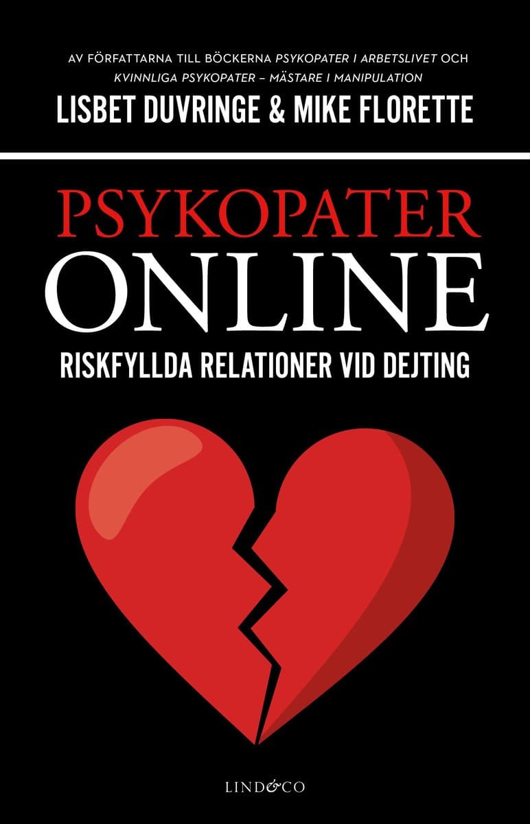 Duvringe, Lisbet | Florette, Mike | Psykopater online : Riskfyllda relationer vid dejting