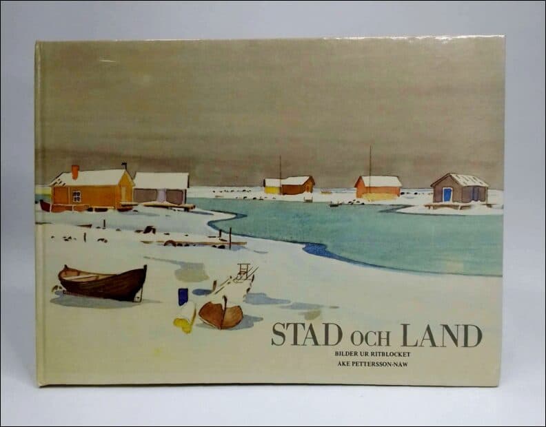 Pettersson-Nåw, Åke | Stad och land : Bilder ur ritblocket