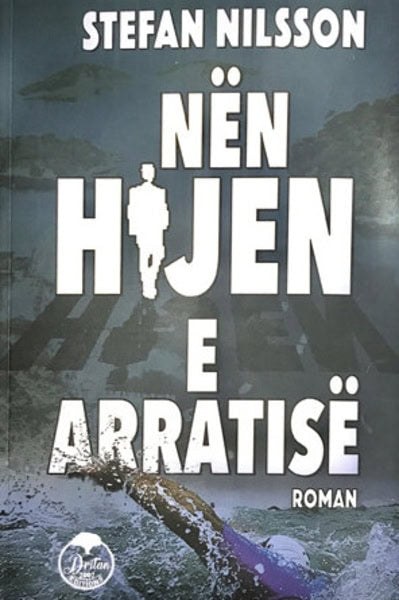 Nilsson, Stefan | Nën hijen e arratisë