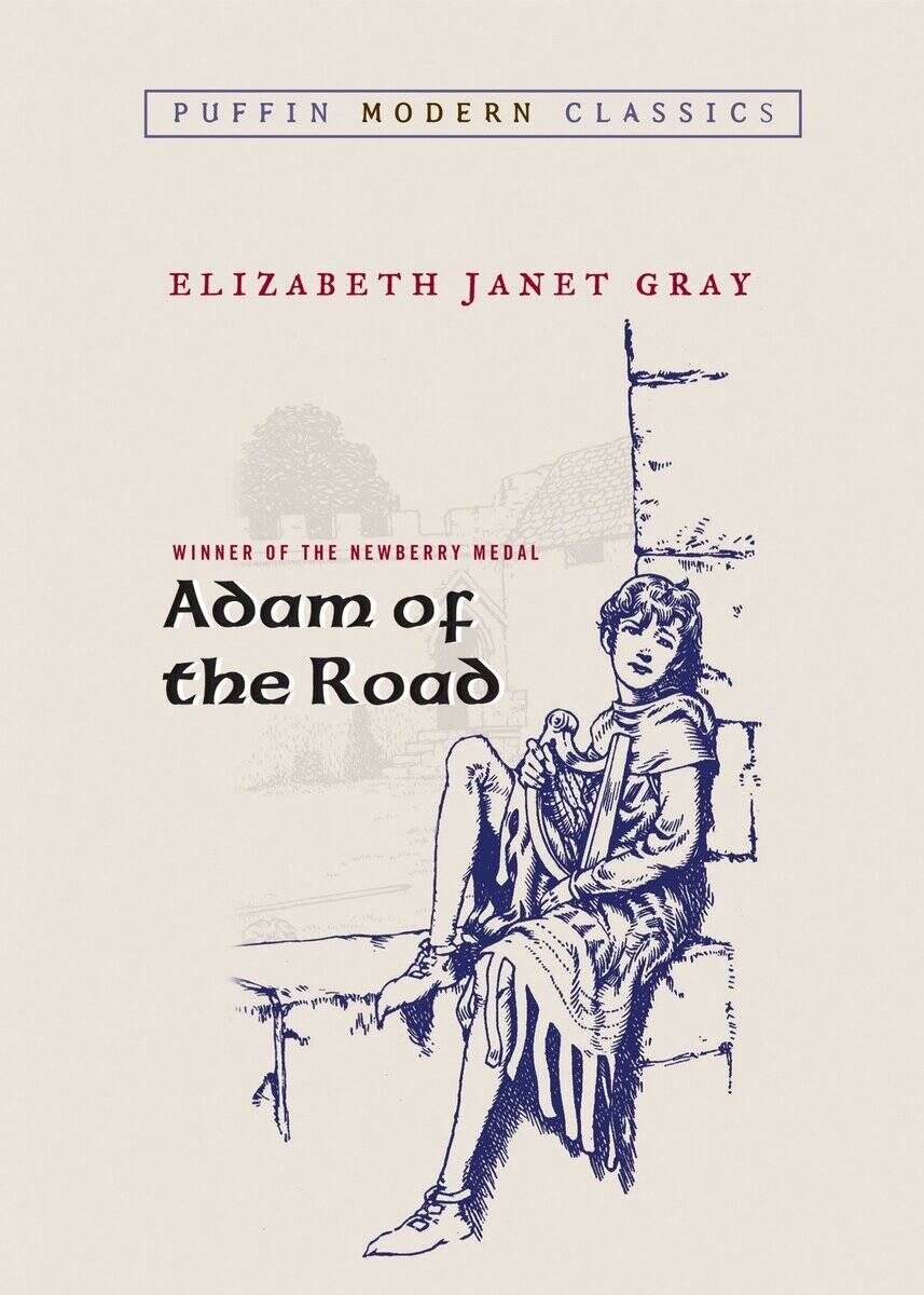 Gray, Elizabeth Janet | Adam of the Road (Puffin Modern Classics)