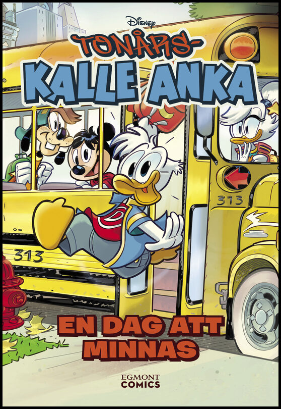 Tonårs-Kalle Anka. En dag att minnas : En dag att minnas