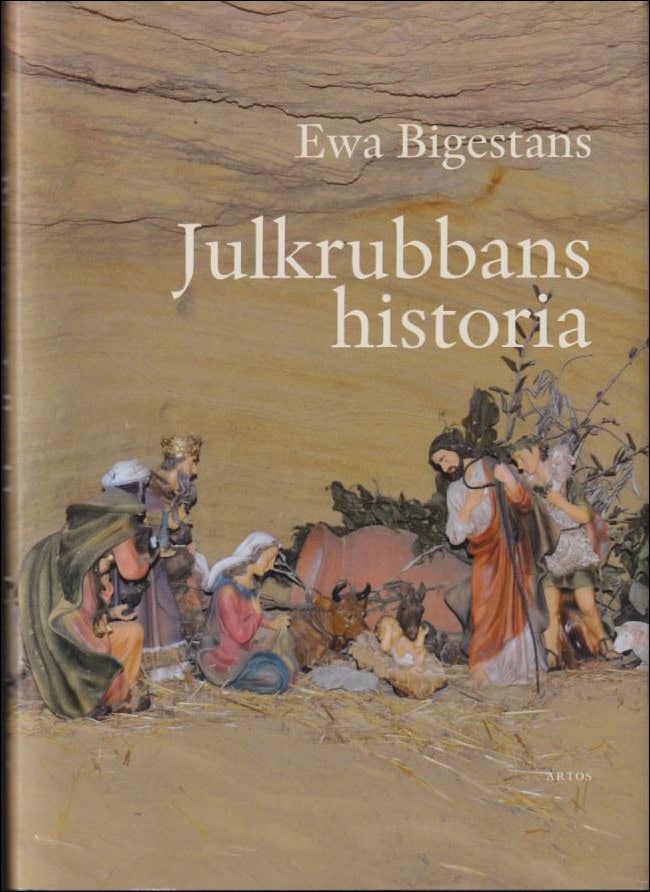 Bigestans, Ewa | Julkrubbans historia