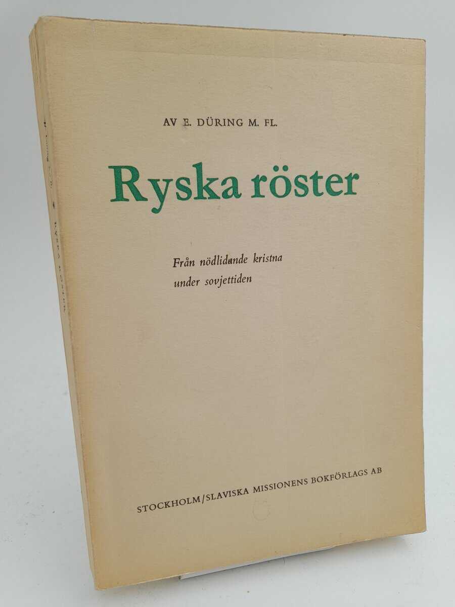 Düring, Elis | Ryska röster : Från nödlidande kristna under sovjettiden