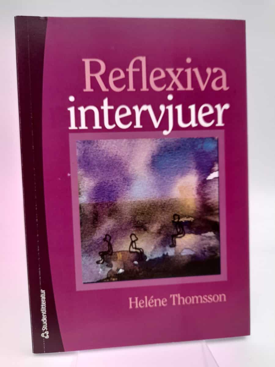 Thomsson, Heléne | Reflexiva intervjuer