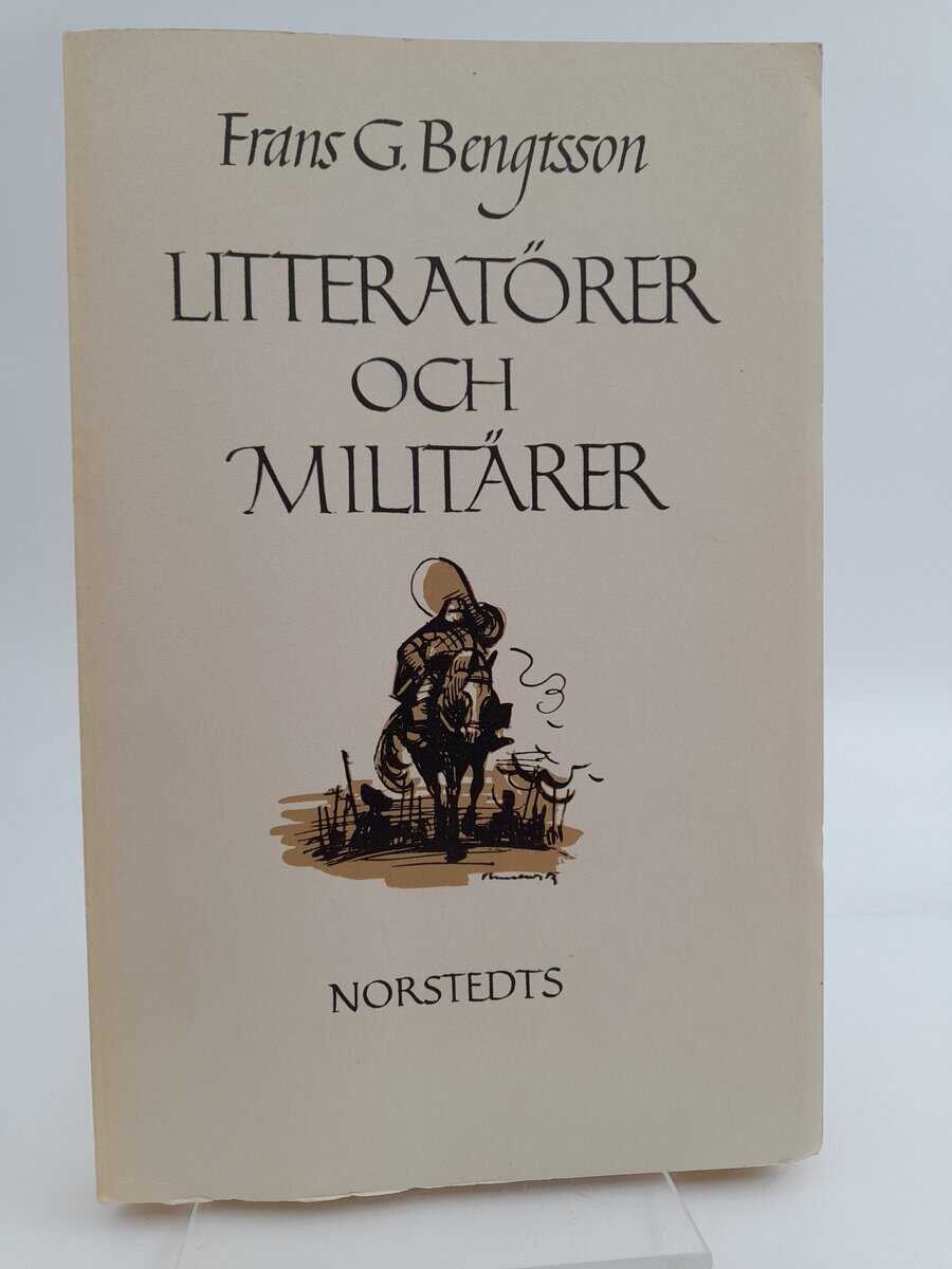 Bengtsson, Frans G | Litteratörer och militärer