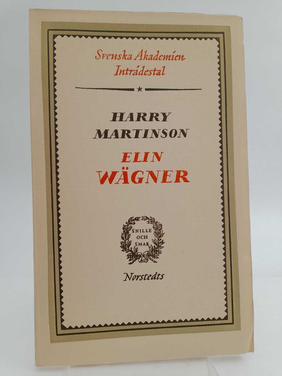 Martinson, Harry | Elin Wägner : inträdestal i Svenska akademien