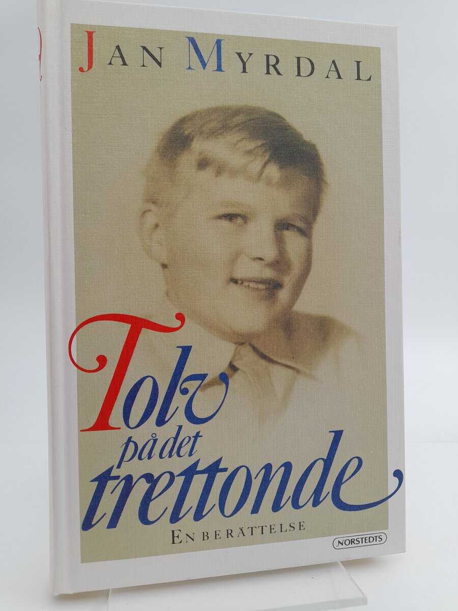 Myrdal, Jan | Tolv på det trettonde : En berättelse