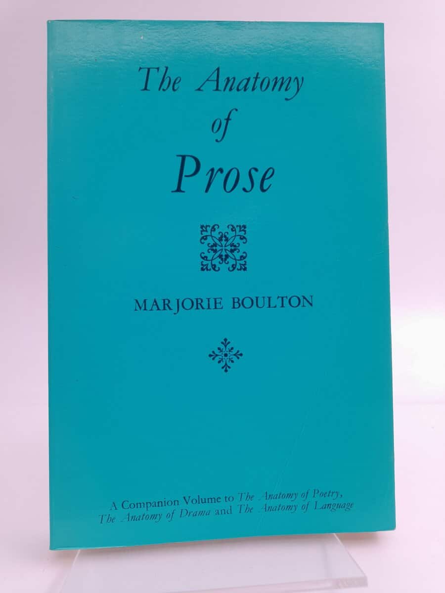 Boulton, Marjorie | The anatomy of prose