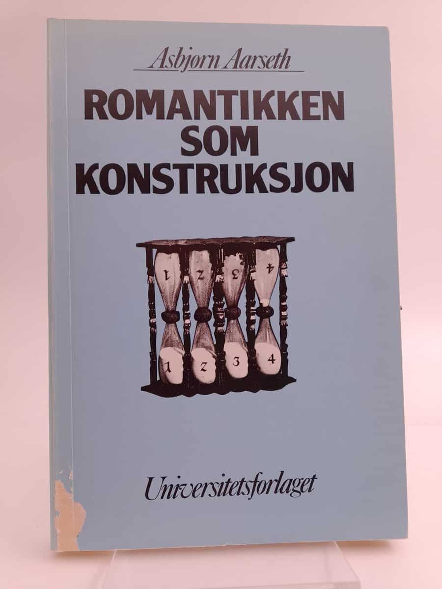 Aarseth, Asbjørn | Romantikken som konstruksjon : Tradisjonskritiske studier i nordisk litteraturhistorie