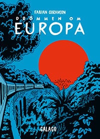 Göranson, Fabian | Drömmen om Europa