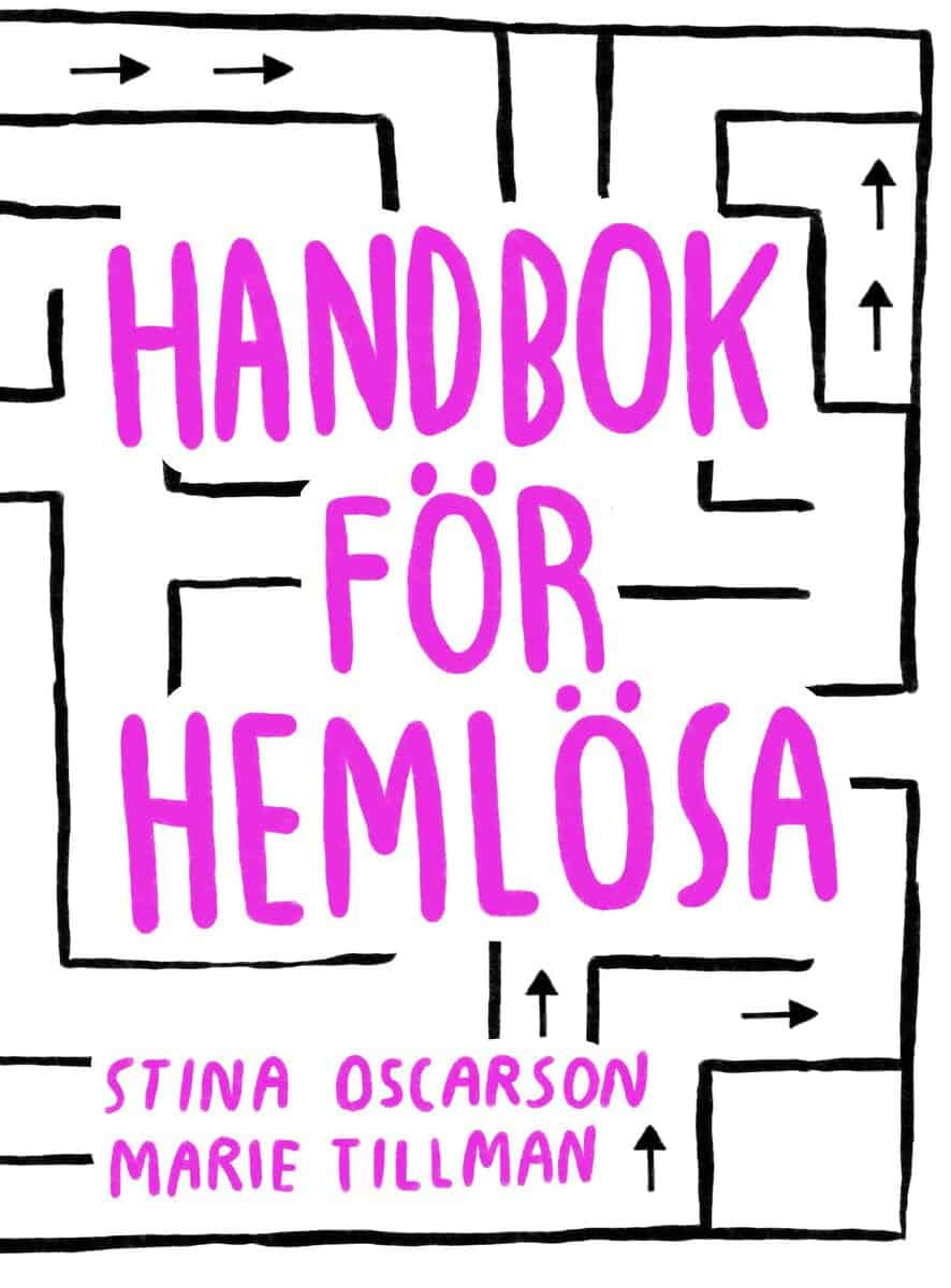 Oscarson, Stina | Tillman, Marie | Handbok för hemlösa