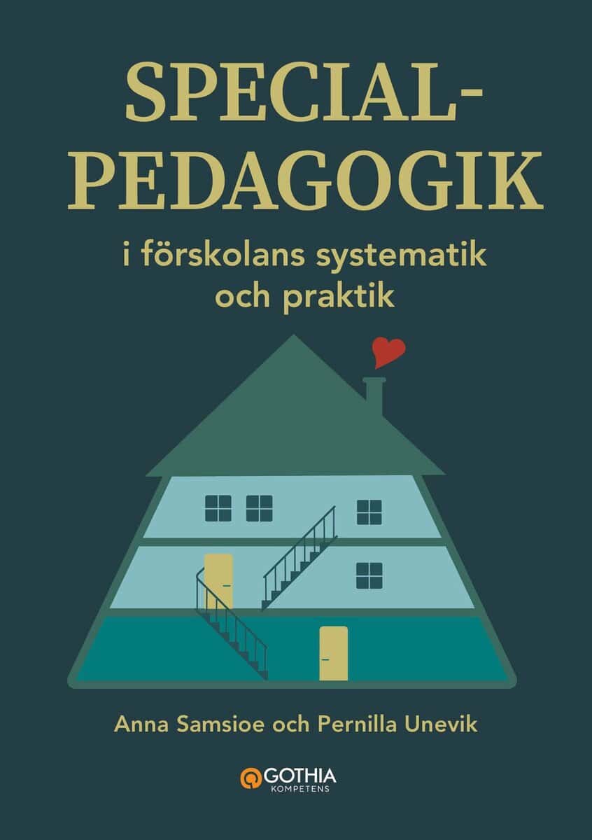Samsio, Anna | Unevik, Pernilla | Specialpedagogik i förskolans systematik och praktik