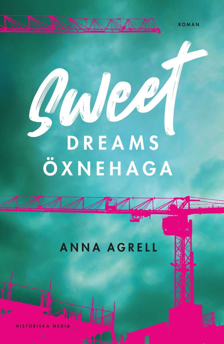 Agrell, Anna | Sweet dreams Öxnehaga
