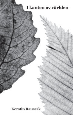 Rauserk, Kerstin | I kanten av världen