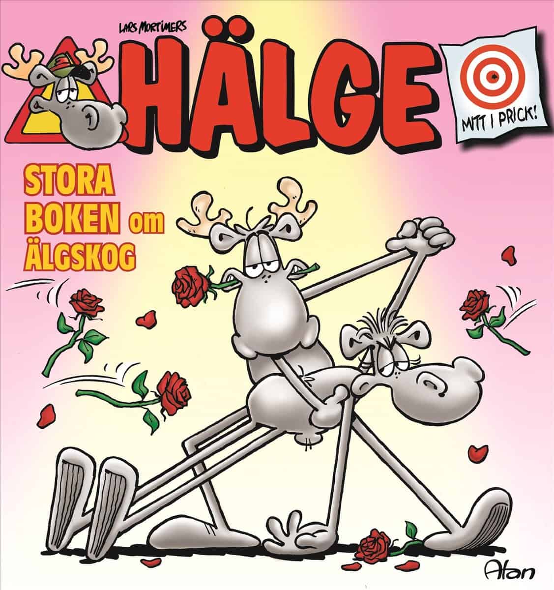 Mortimer, Lars | Hälge. Stora boken om älgskog