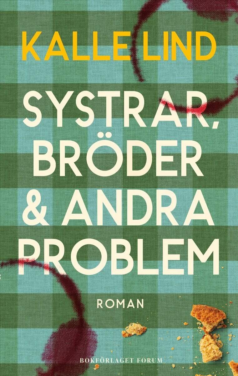 Lind, Kalle | Systrar, bröder och andra problem