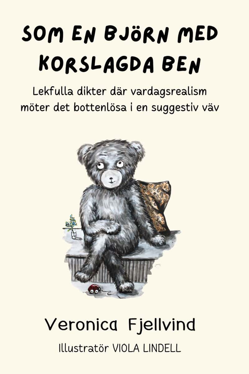 Fjellvind, Veronica | Som en björn med korslagda ben