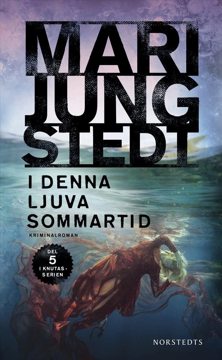 Jungstedt, Mari | I denna ljuva sommartid