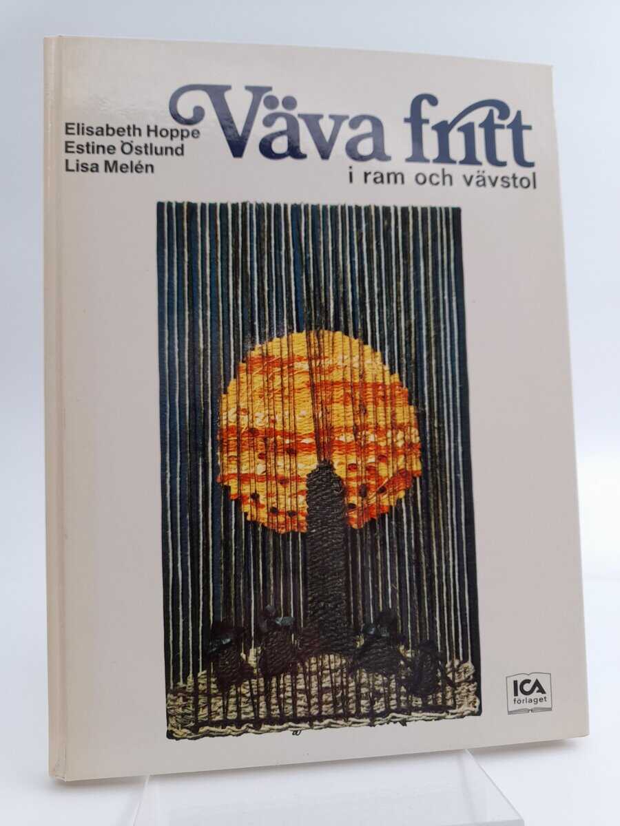 Hoppe, Elisabeth | Väva fritt i ram och vävstol