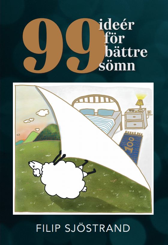 Sjöstrand, Filip | 99 idéer för bättre sömn