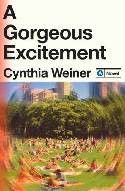 Weiner, Cynthia | A Gorgeous Excitement