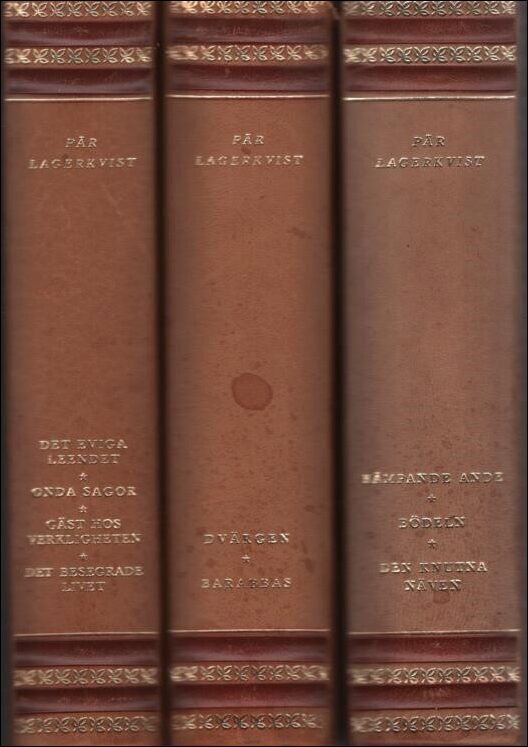 Lagerkvist, Pär | Prosa : Prosastycken ur ångest | Den fordringsfulla gästen | Det eviga leendet | Morgonen | Onda sagor...