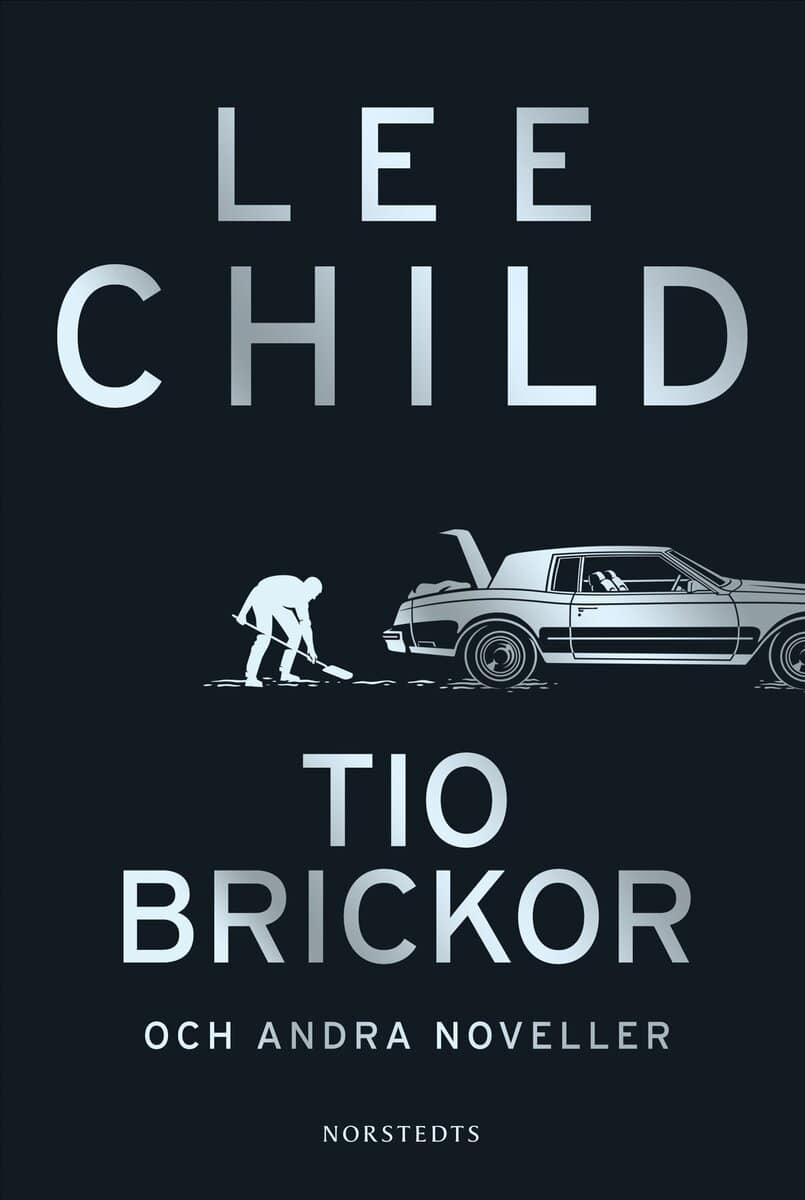 Child, Lee | Tio brickor och andra noveller