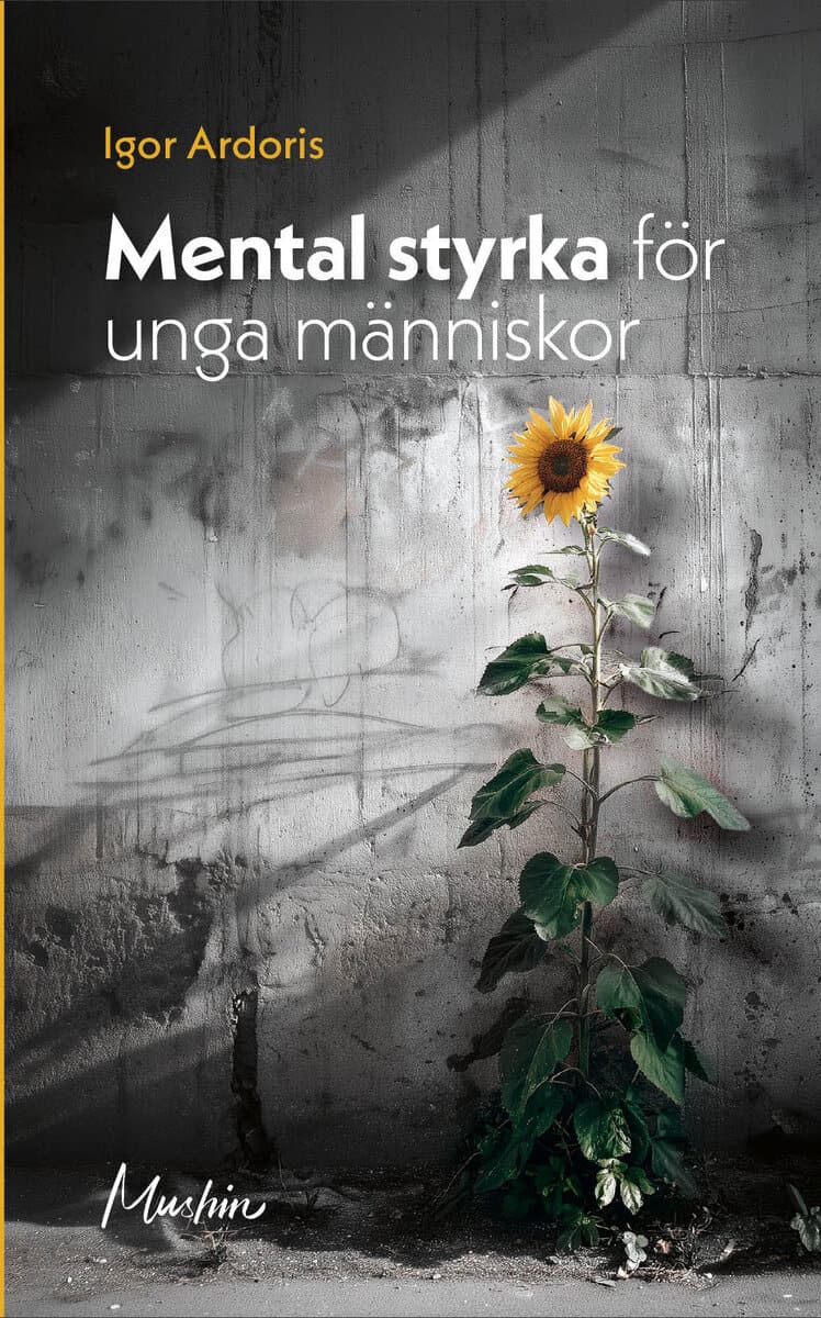 Ardoris, Igor | Mental styrka för unga människor