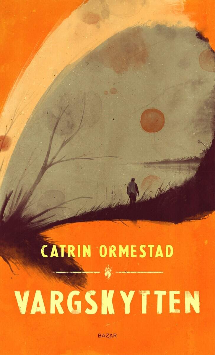 Ormestad, Catrin | Vargskytten